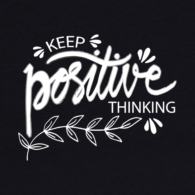 Keep Positive Thinking by Handini _Atmodiwiryo